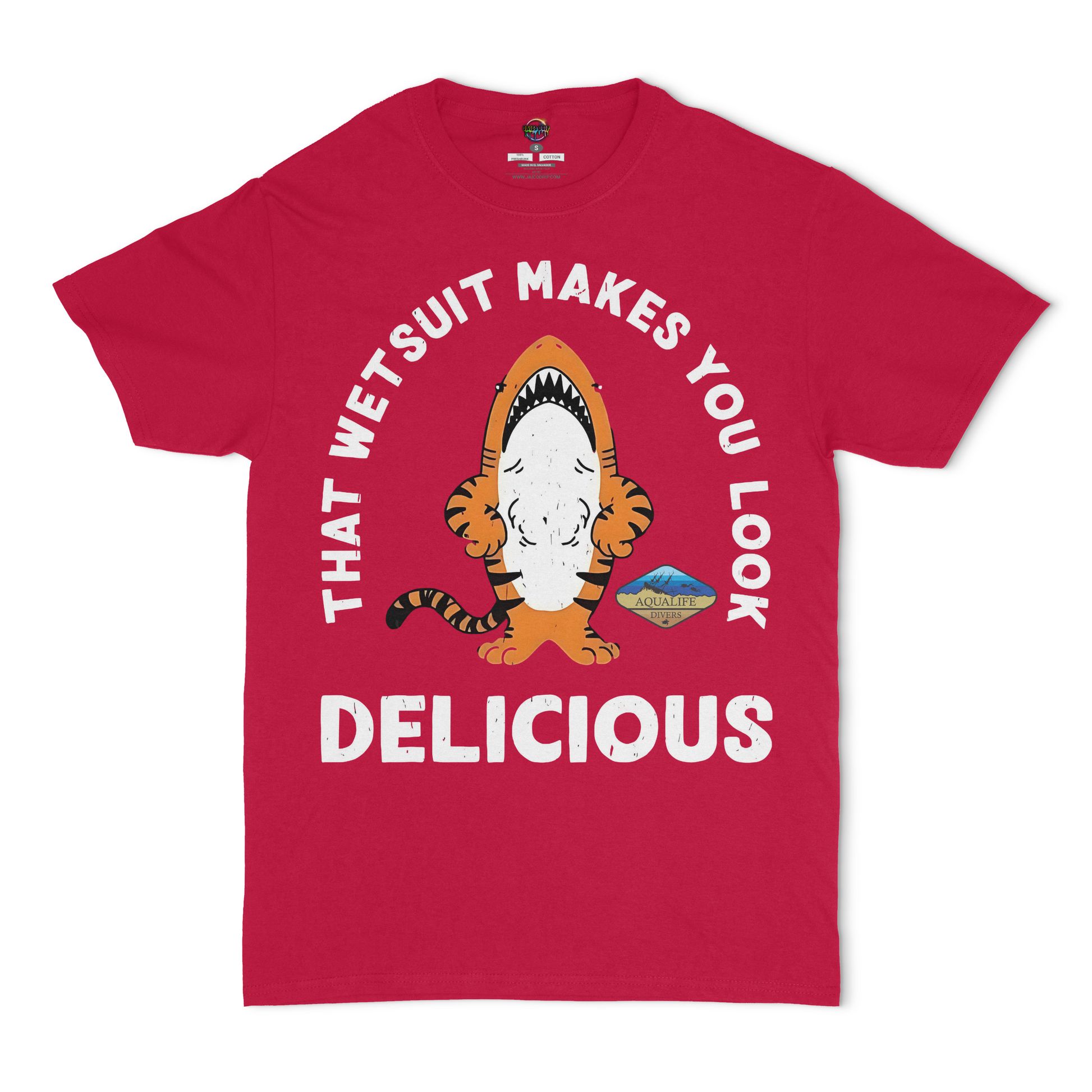 That Wet Suit Makes You Look Delicious Aqualife Divers Unisex T-Shirt