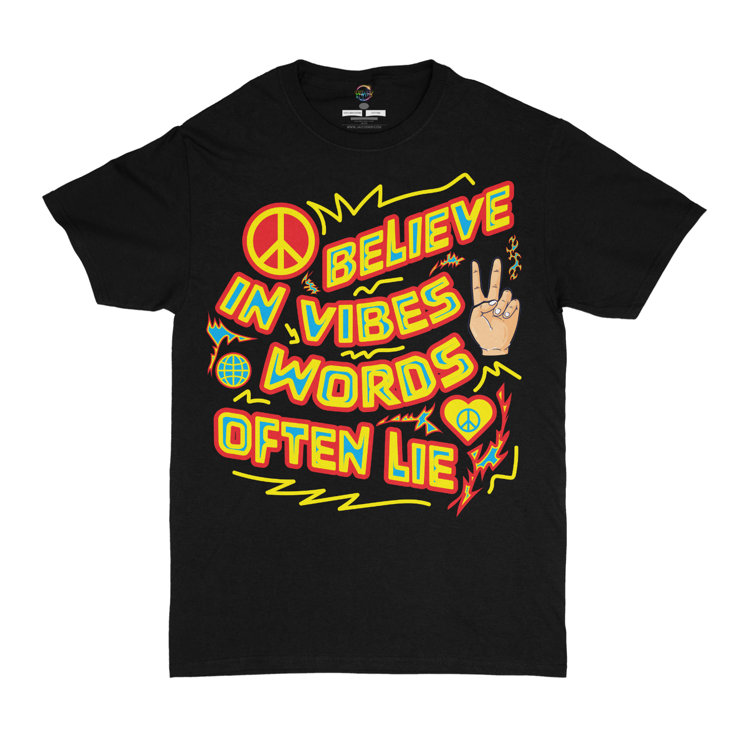 Believe In Vibes, Words Often Lie Graphic Unisex T-shirt