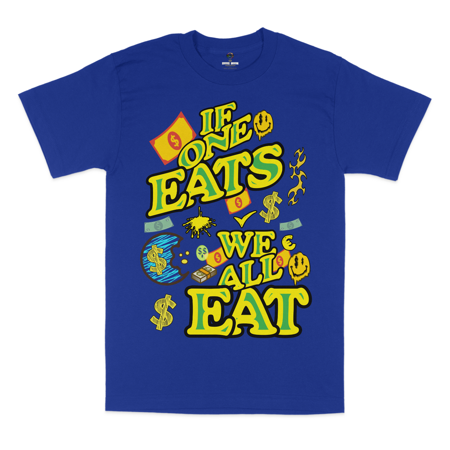 If One Eats, We All Eat Graphic Unisex T-Shirt