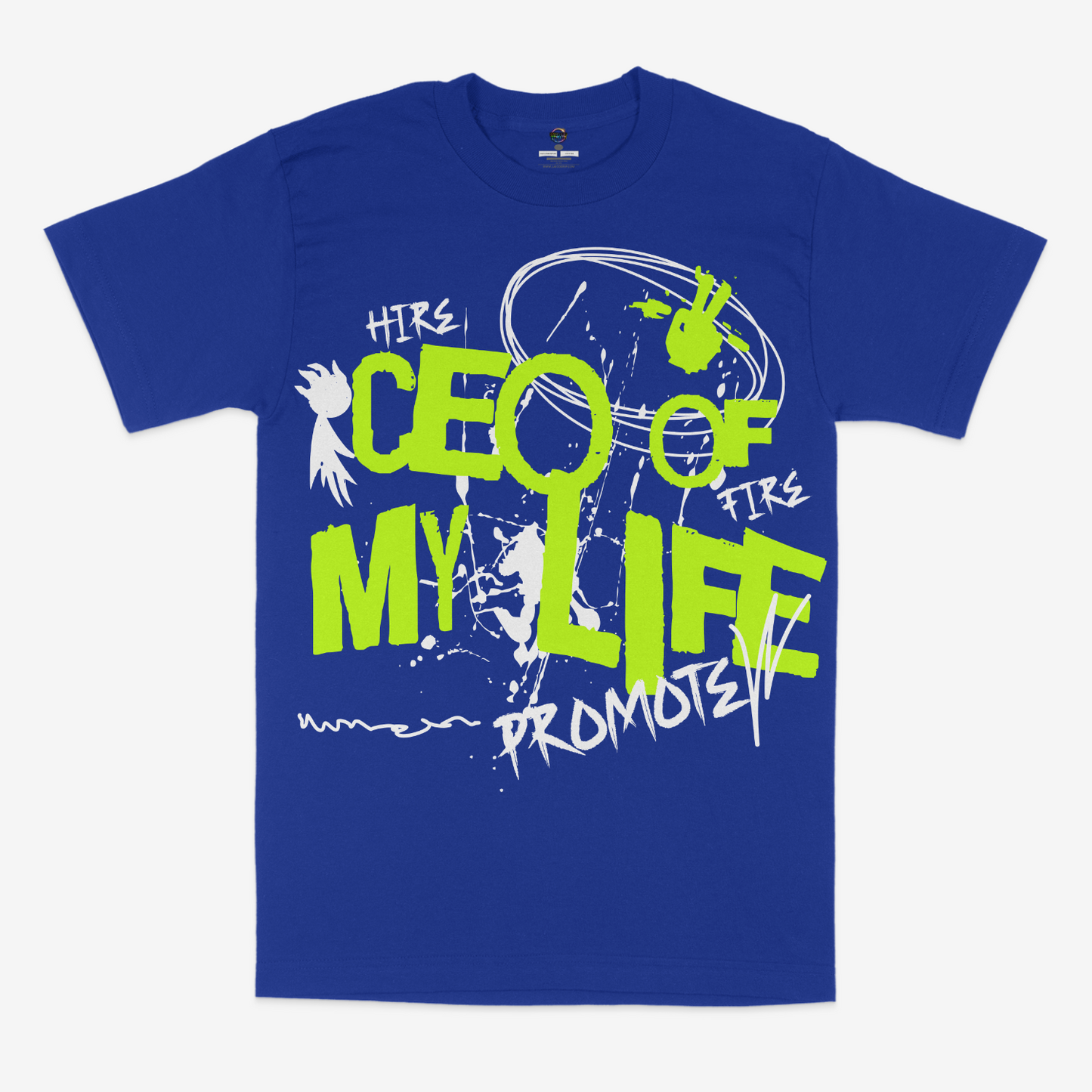 CEO Of My Life Graphic Unisex T-shirt