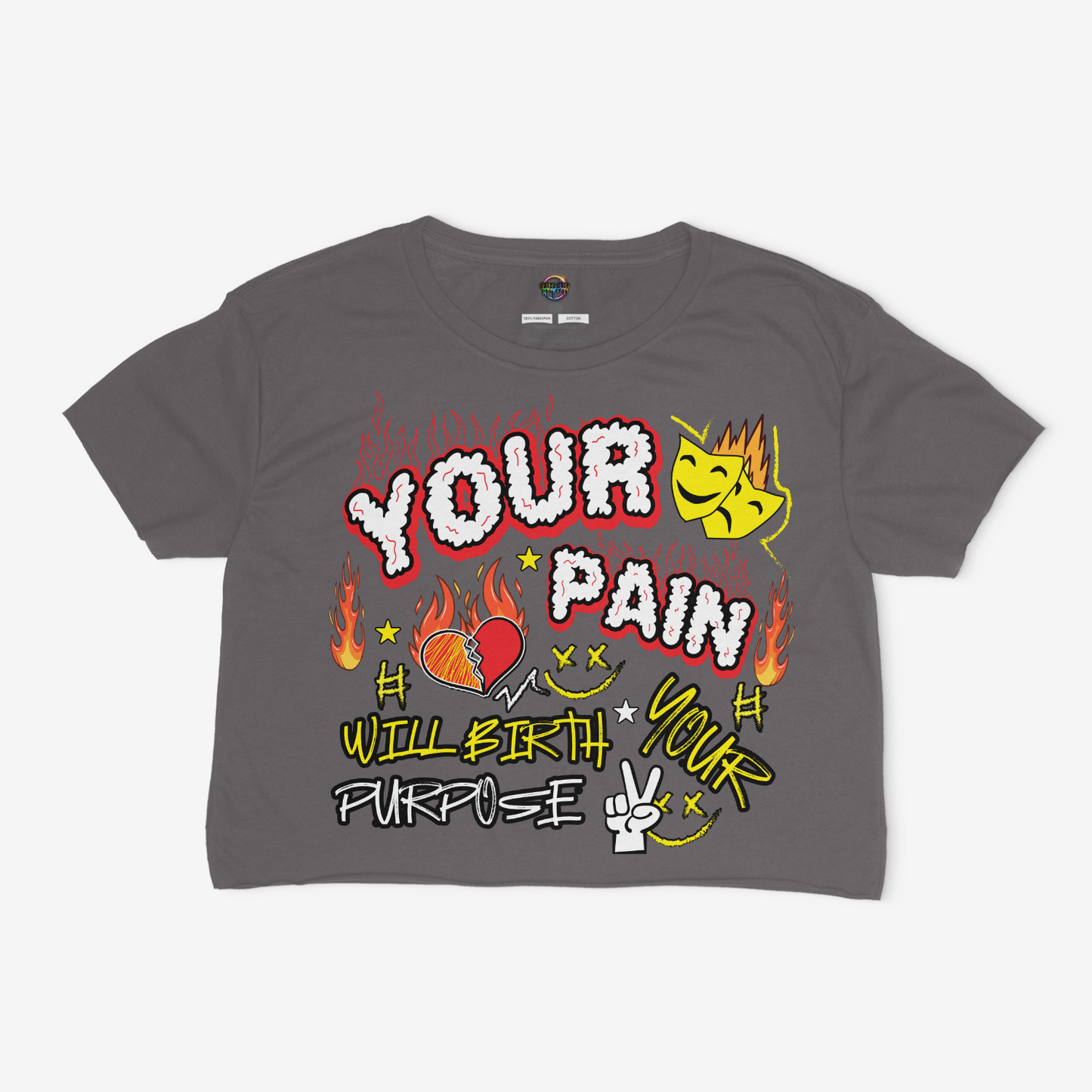 Your Pain Will Birth Your Purpose Cropped Relaxed Fit Graphic T-Shirt