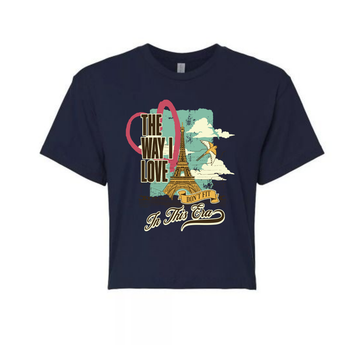 The Way I Love Don't Fit In This Era Relaxed Fit Cropped Graphic T-shirt