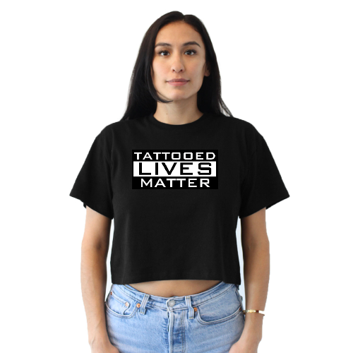 Tattooed Lives Matter Crop Top