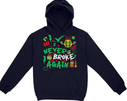 Never Broke Again Graphic Unisex Hoodie