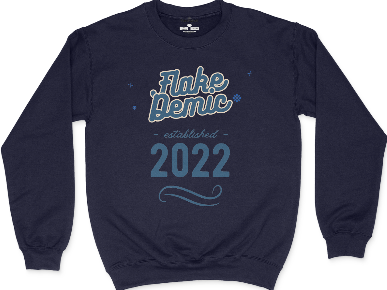 FLAKEDEMIC 2022 Crewneck Unisex Sweatshirt