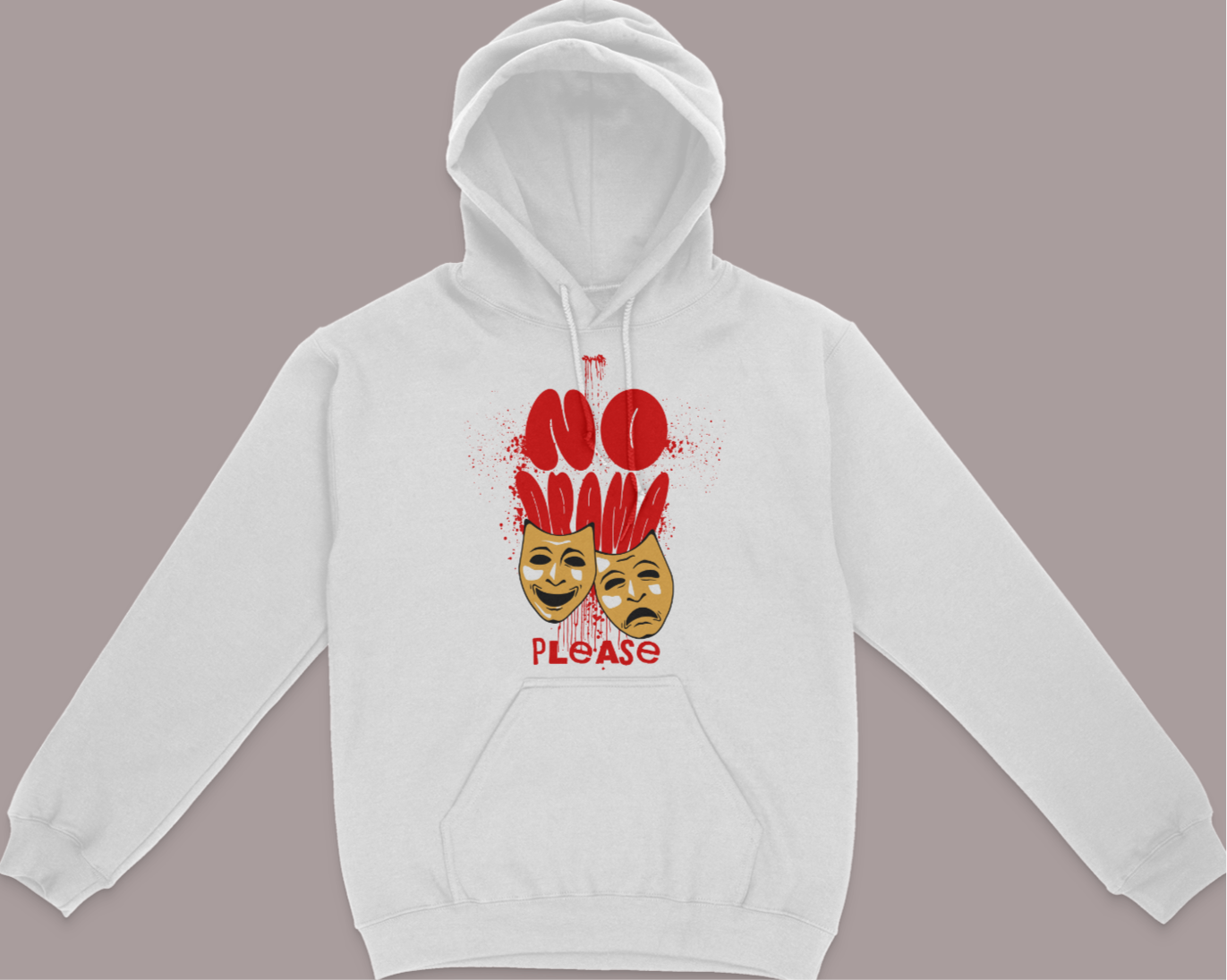 No Drama Please Graphic Unisex Hoodie