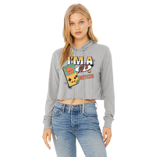 I'm A 90's Bitch Cropped Hoodie