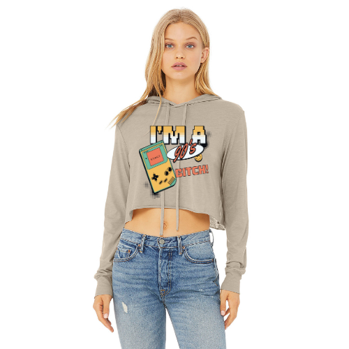 I'm A 90's Bitch Cropped Hoodie