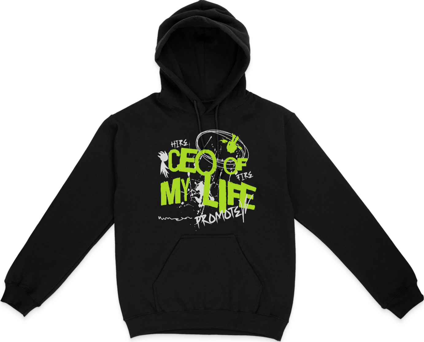 CEO Of My Life Graphic Unisex Hoodie