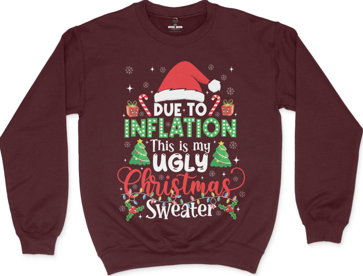 Due To Inflation Unisex Sweatshirt