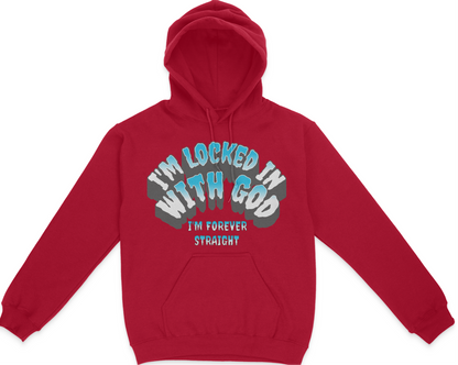 I'm Locked In With God Unisex Graphic Hoodie