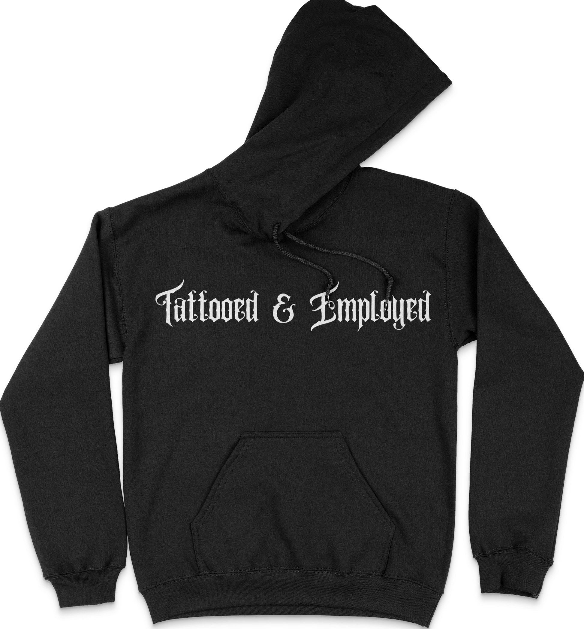 Tattooed and Employed Unisex Hoodie