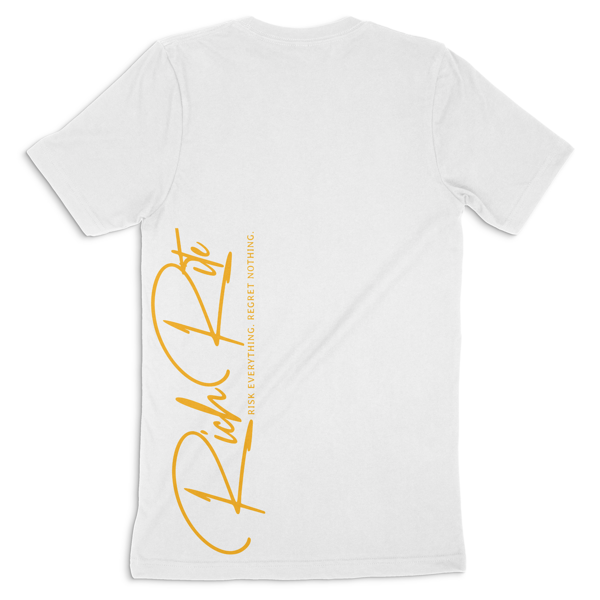Rich Rite Risk Everything, Regret Nothing Double Sided Unisex T-shirt