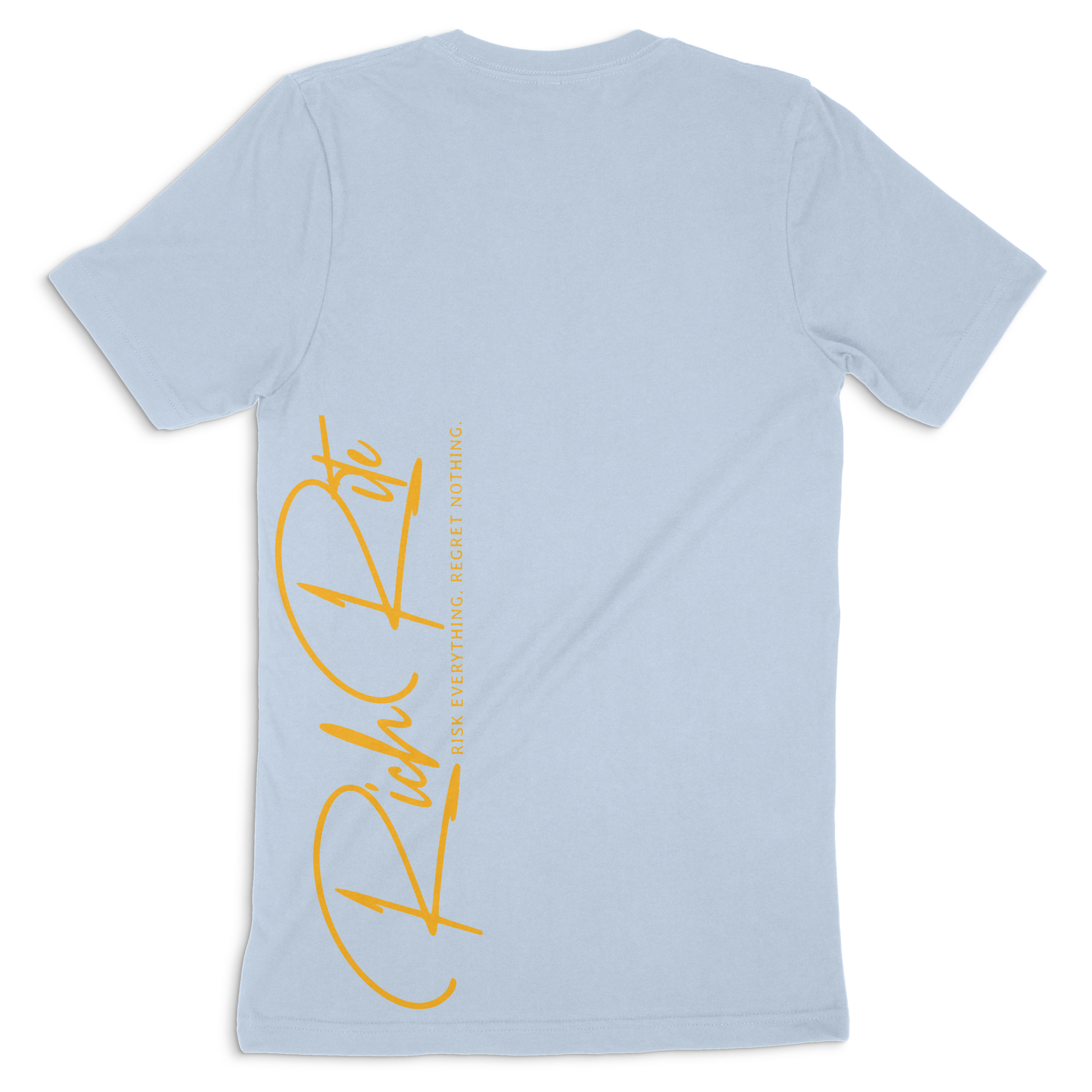 Rich Rite Risk Everything, Regret Nothing Double Sided Unisex T-shirt