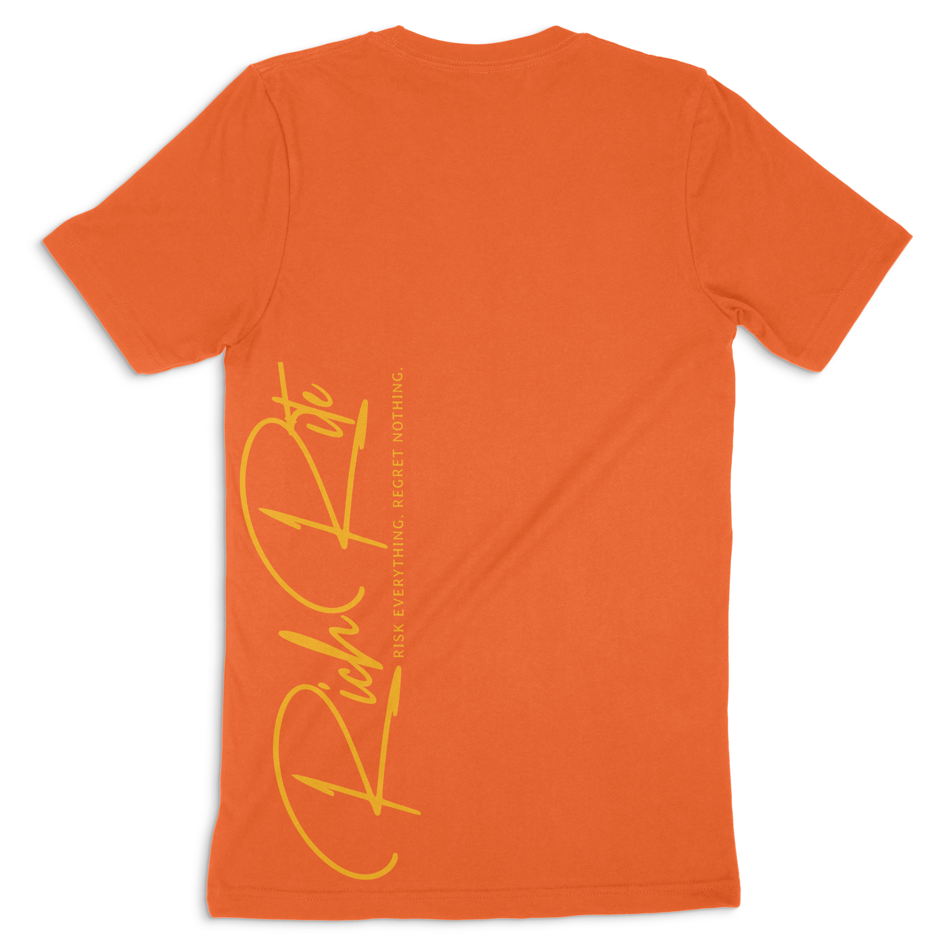 Rich Rite Risk Everything, Regret Nothing Double Sided Unisex T-shirt