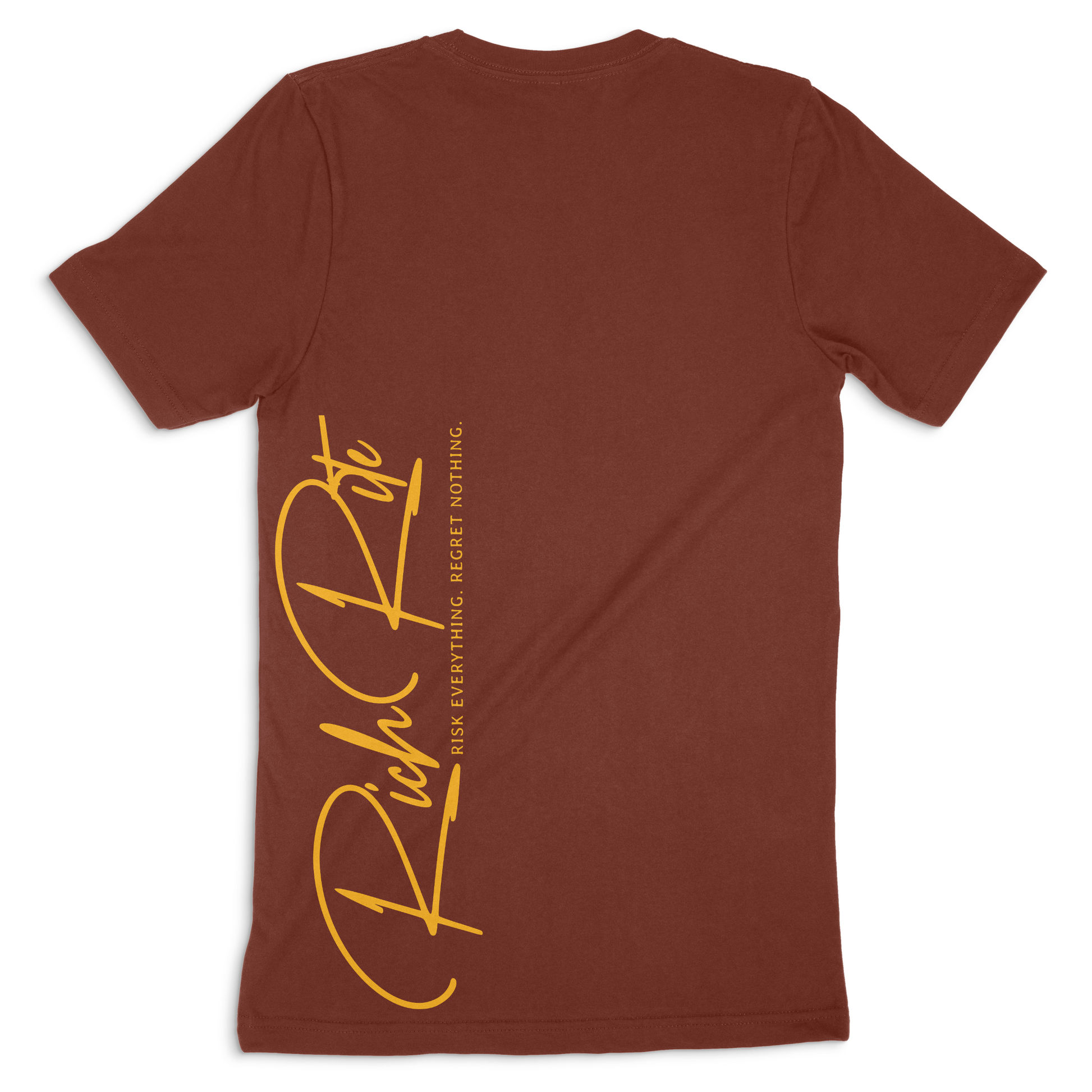 Rich Rite Risk Everything, Regret Nothing Double Sided Unisex T-shirt