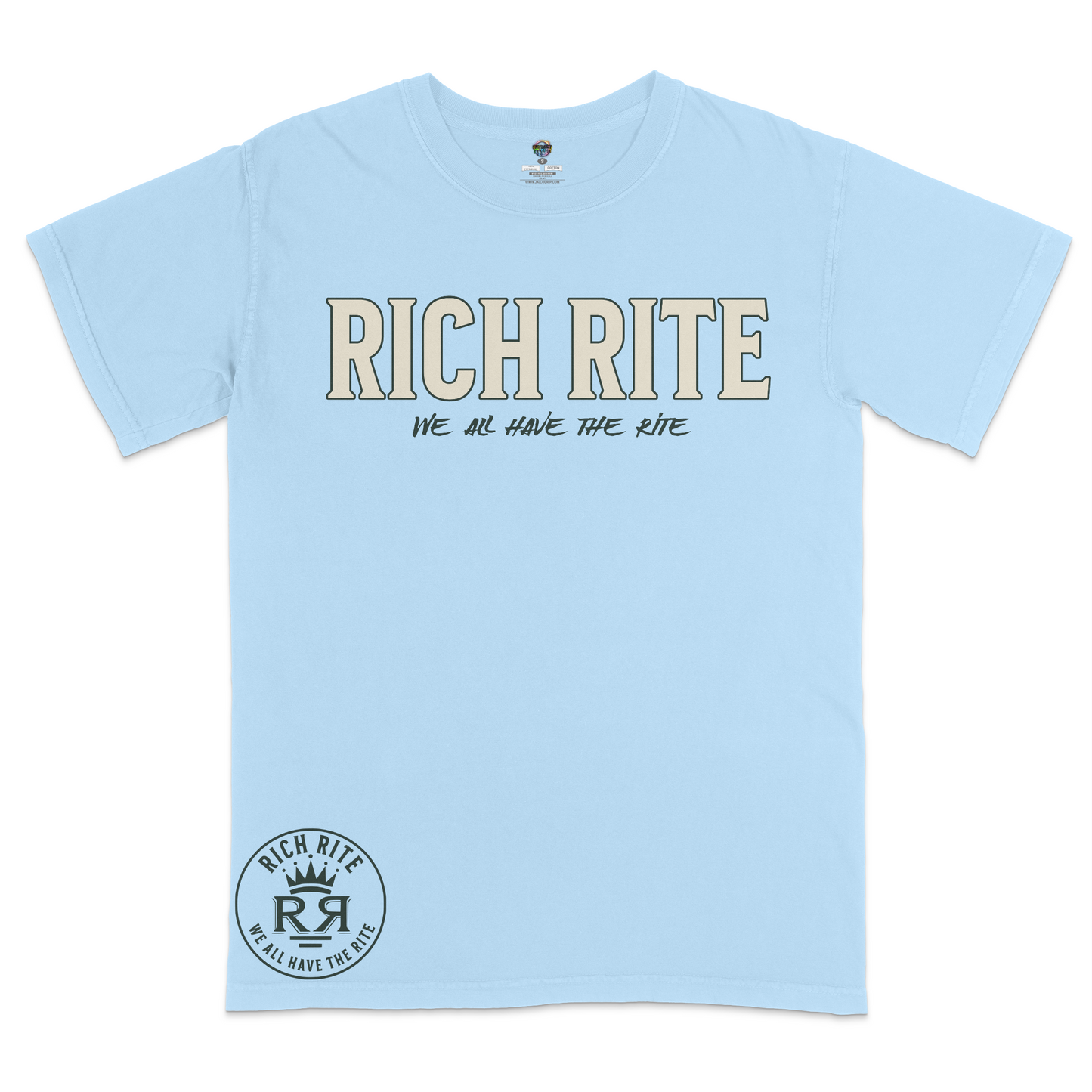 Rich Rite We All Have The Rite Heavyweight Unisex Tshirt