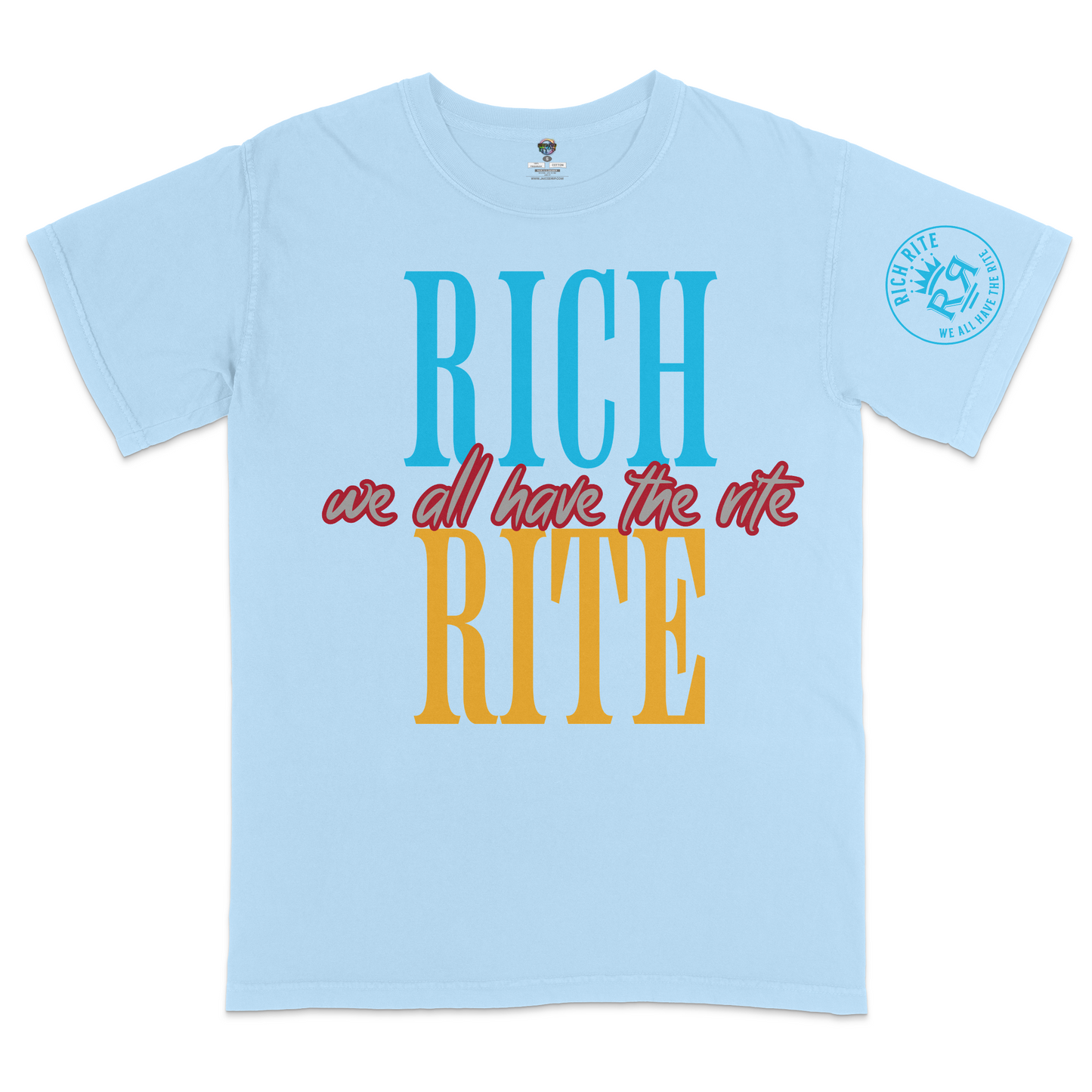 Rich Rite We All Have The Rite Heavyweight Unisex T-shirt