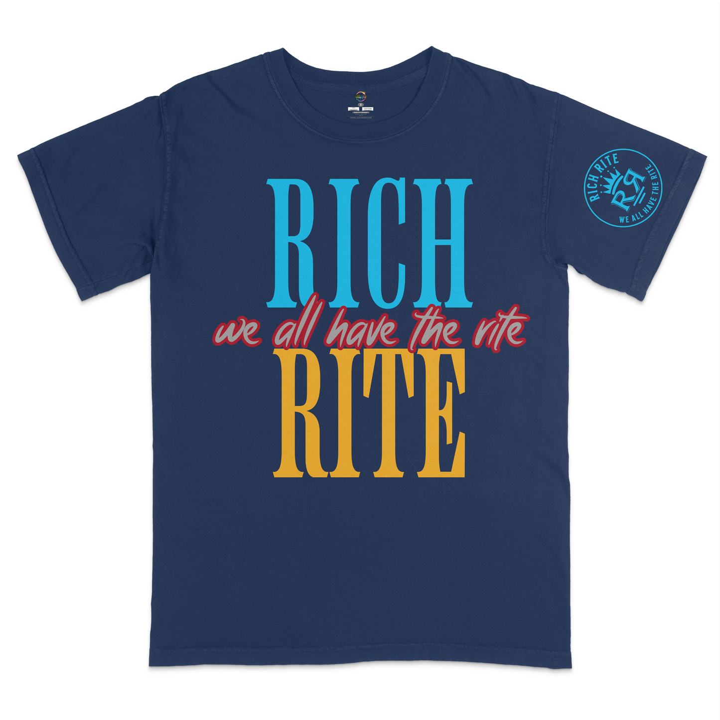 Rich Rite We All Have The Rite Heavyweight Unisex T-shirt