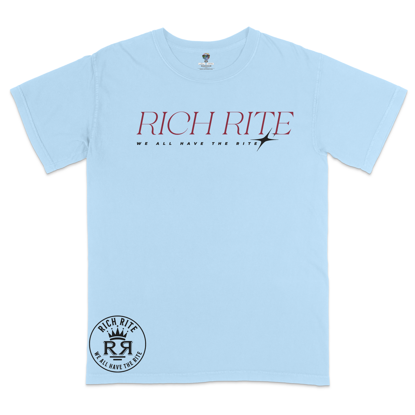 Rich Rite We All Have The Rite Heavyweight Unisex Tshirt