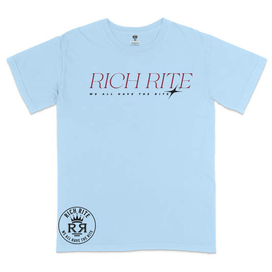 Rich Rite We All Have The Rite Heavyweight Unisex Tshirt