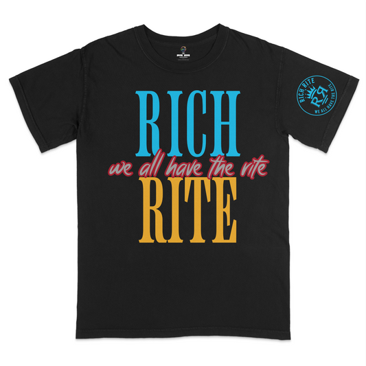 Rich Rite We All Have The Rite Heavyweight Unisex T-shirt