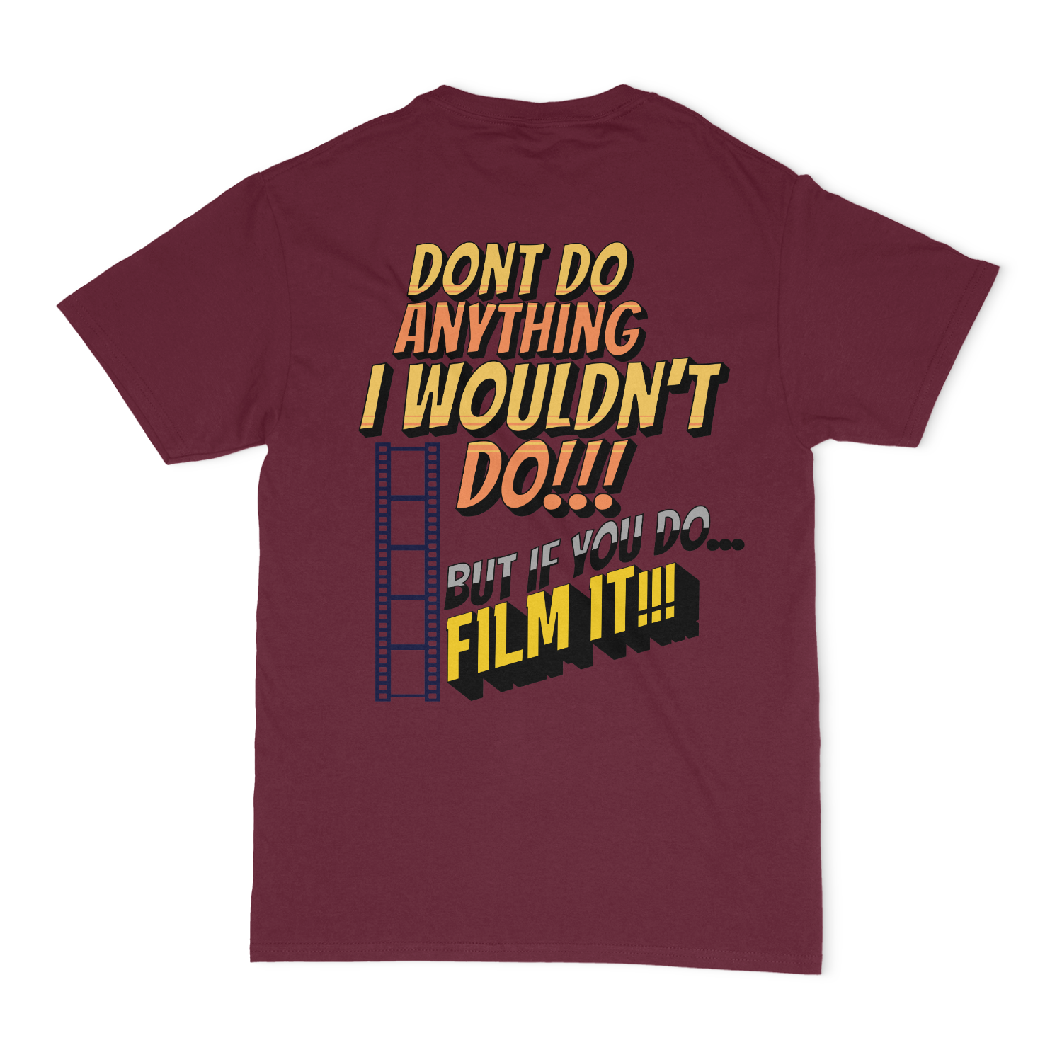 Don't Do Anything I Wouldn't Do Joe The Bull Guy Unisex T-shirt