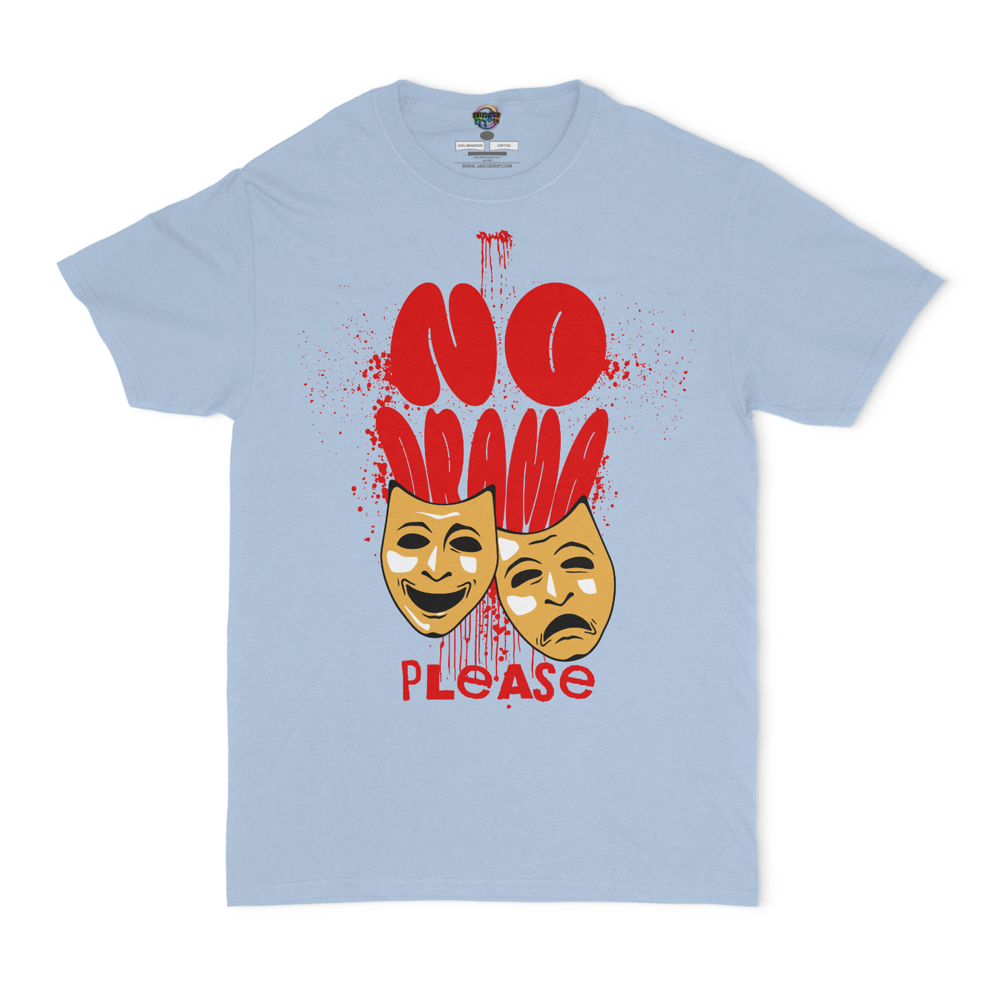 No Drama Please Graphic Unisex T-shirt