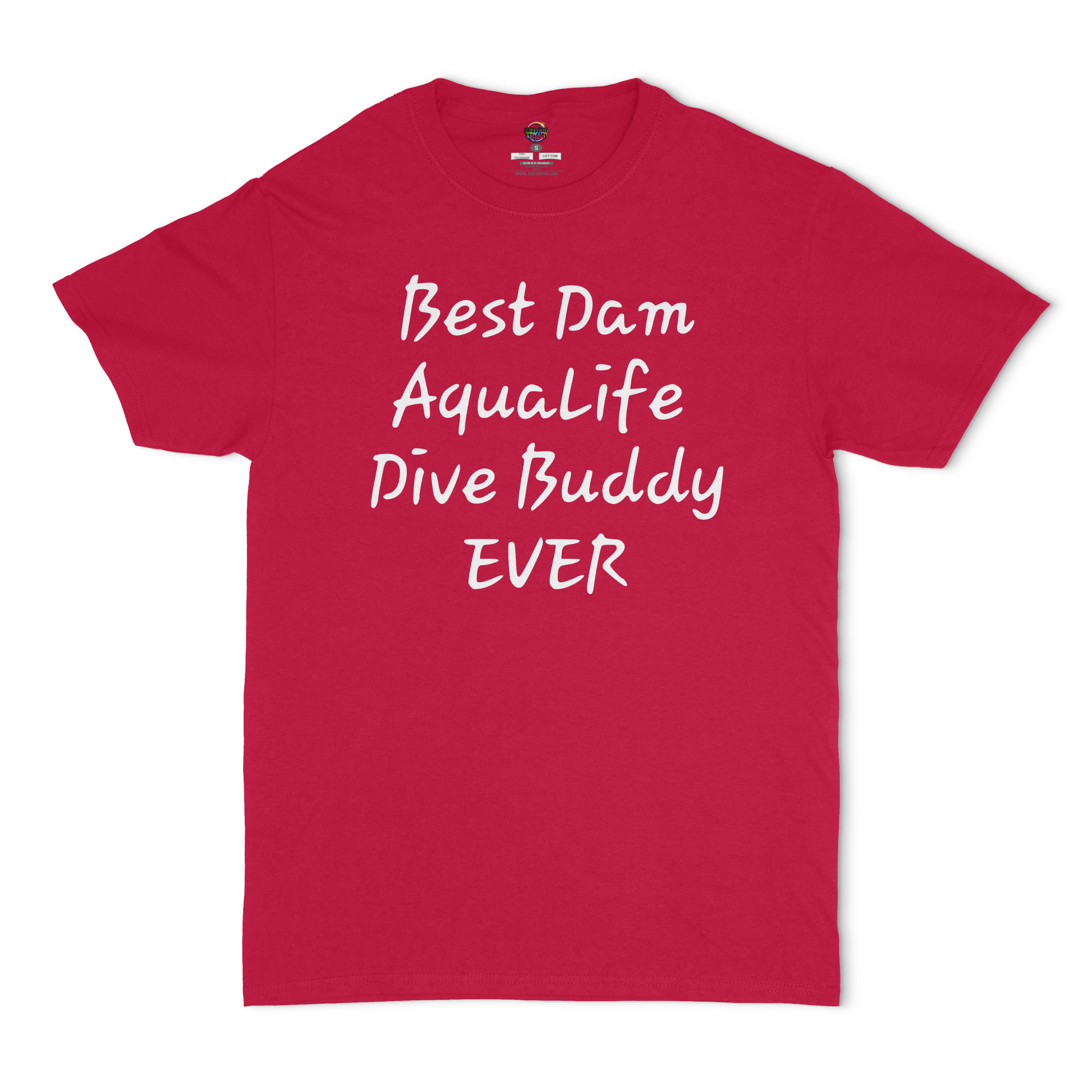 Best Dam AquaLife Dive Buddy Ever Unisex T-Shirt