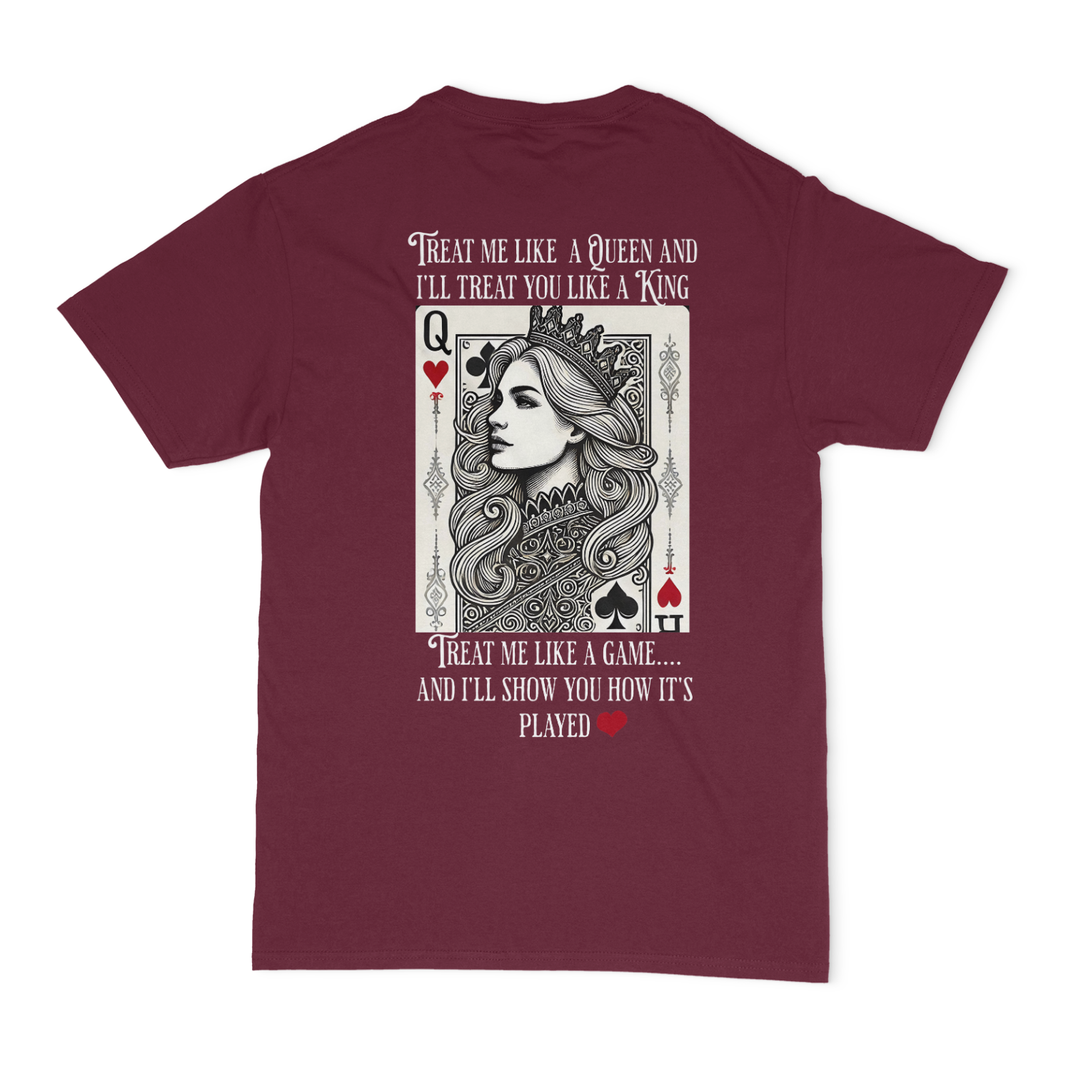 Treat Me Like A Queen Unisex T-Shirt