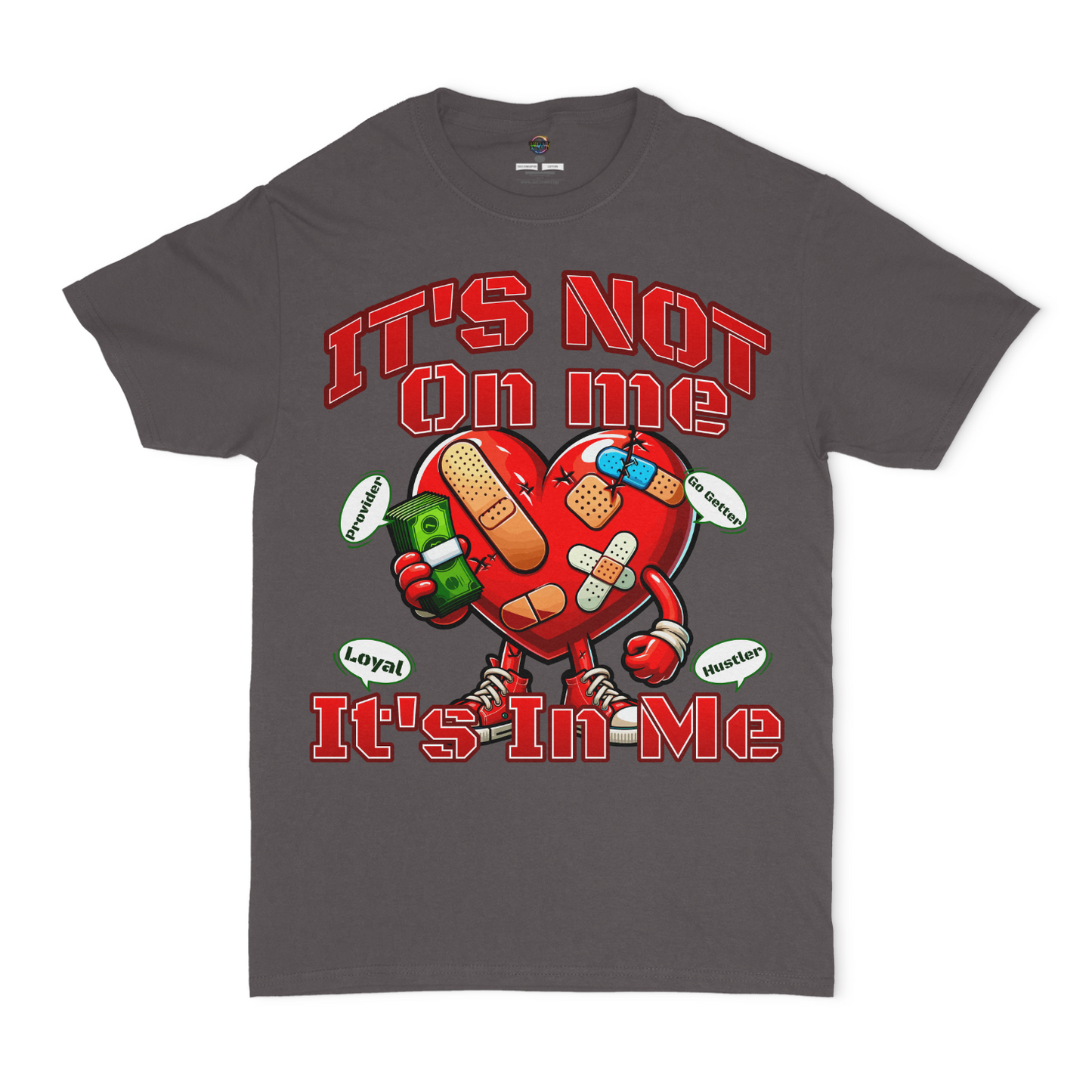 It's Not On Me, It's In Me Graphic Unisex T-shirt