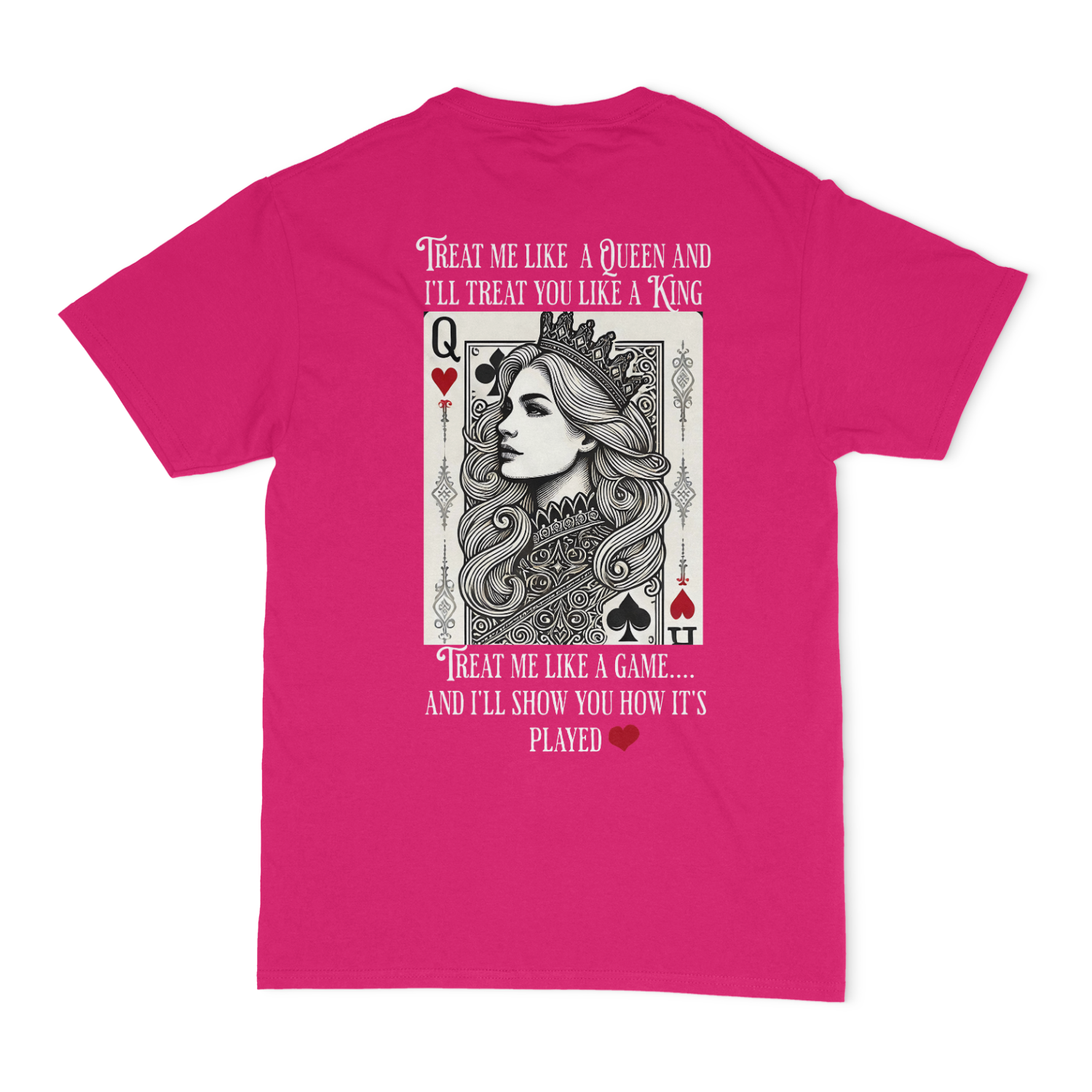Treat Me Like A Queen Unisex T-Shirt