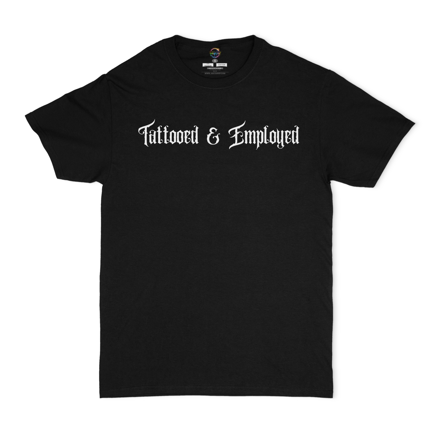 Tattooed and Employed Unisex T-Shirt