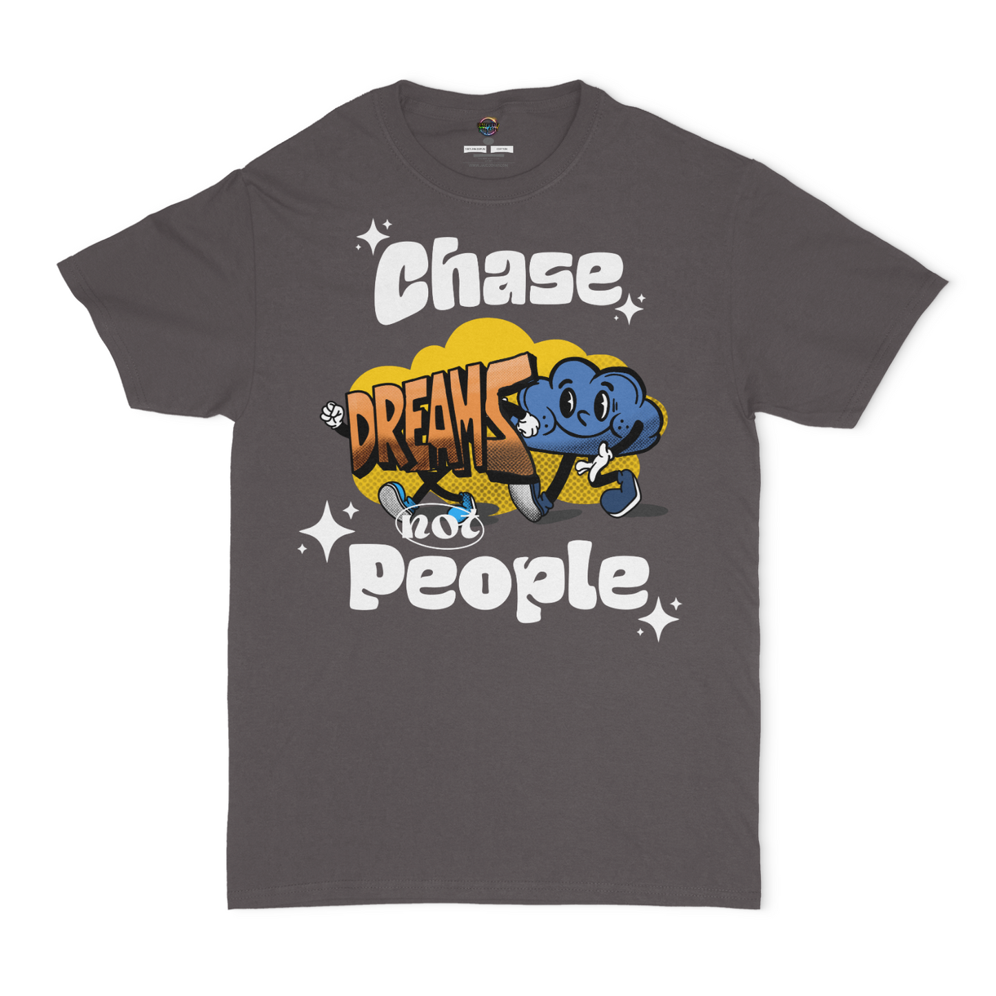 Chase Dreams Not People Graphic Unisex T-shirt