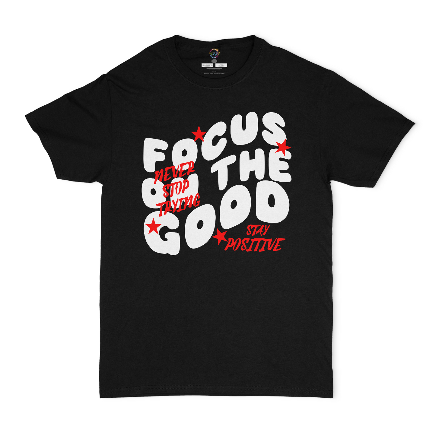Focus On The Good Unisex T-Shirt