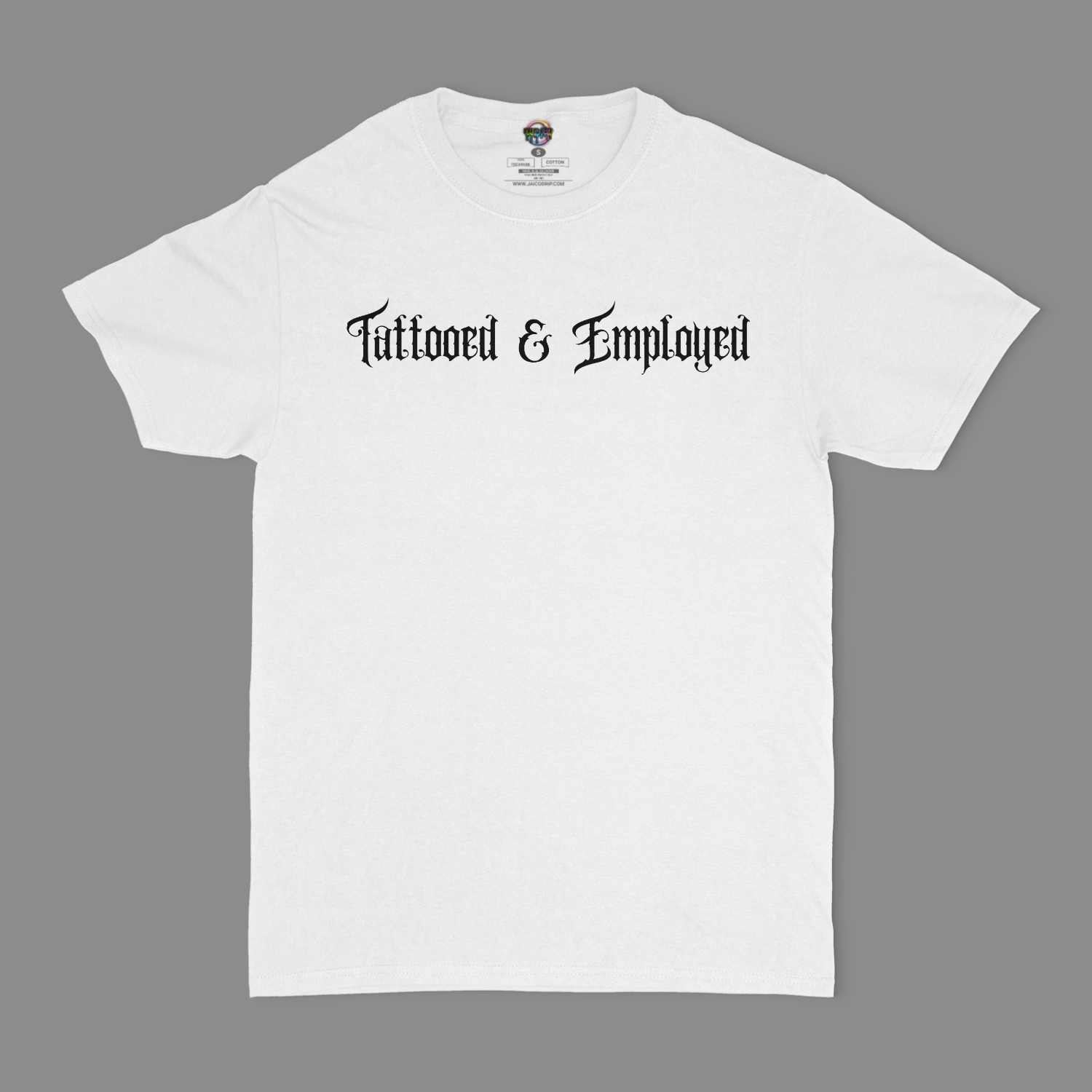 Tattooed and Employed Unisex T-Shirt