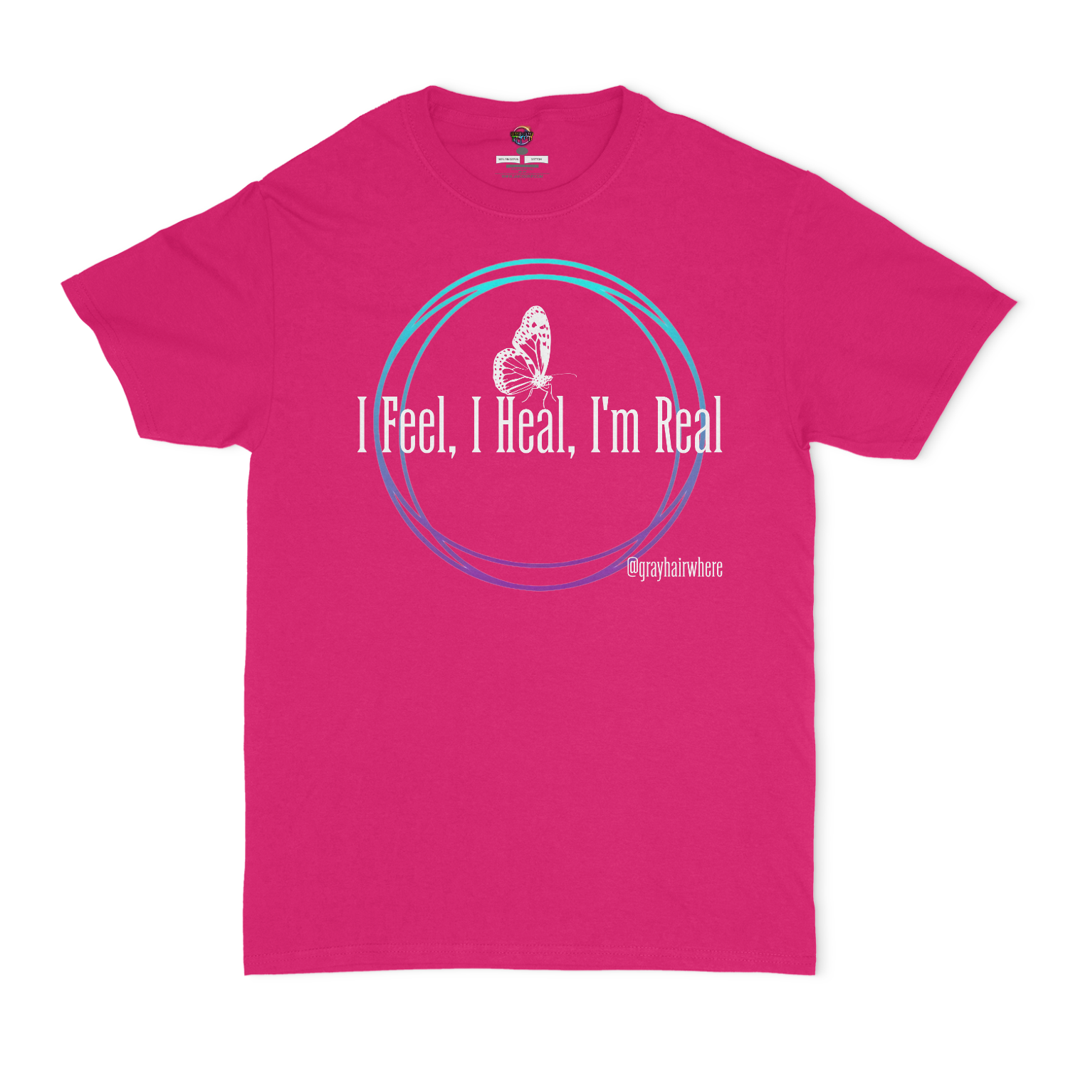 I Feel, I Heal, I'm Real Unisex T-shirt