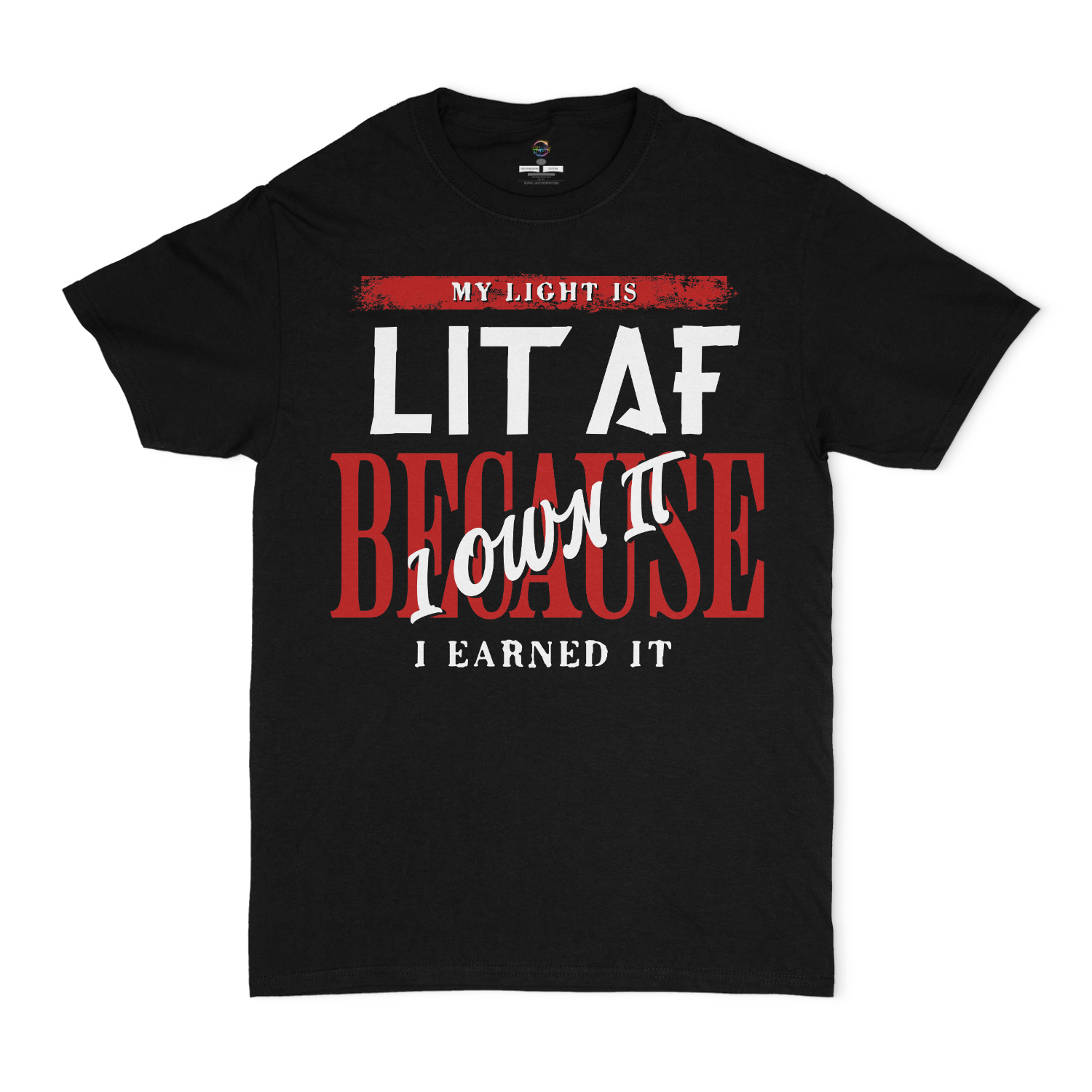 My Light Is Lit Af Unisex Graphic T-Shirt
