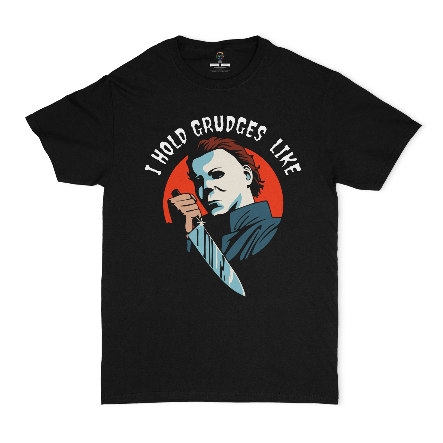 I Hold Grudges Like Michael Myers Unisex T-Shirt