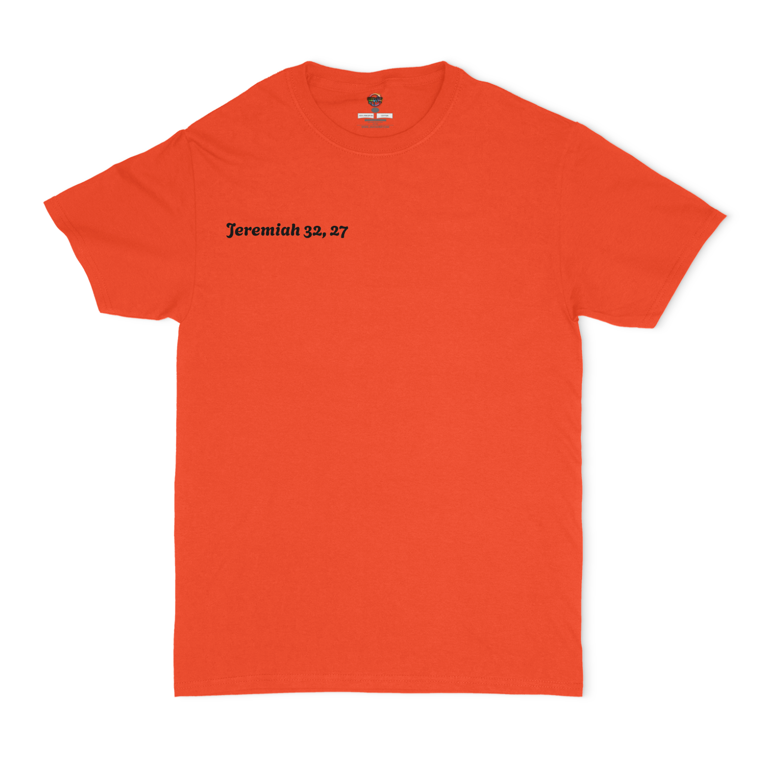 Jeremiah 32,27 Unisex T-Shirt