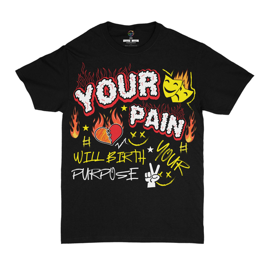 Your Pain Will Birth Your Purpose Unisex T-shirt