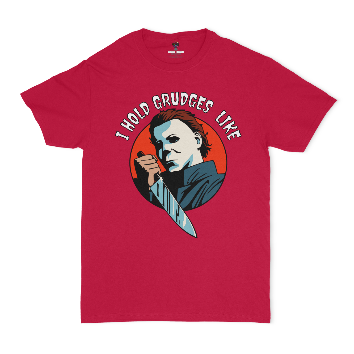 I Hold Grudges Like Michael Myers Unisex T-Shirt