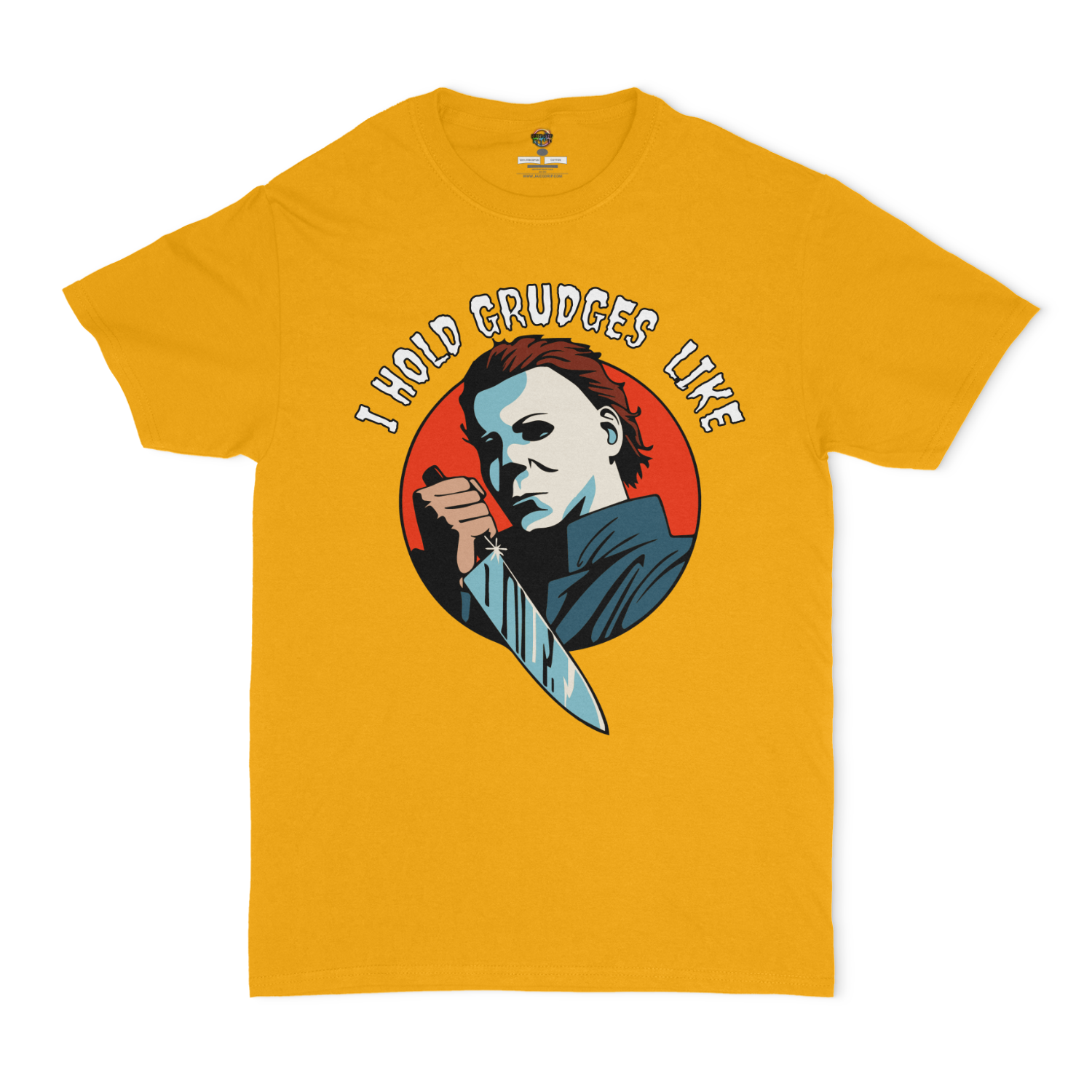 I Hold Grudges Like Michael Myers Unisex T-Shirt