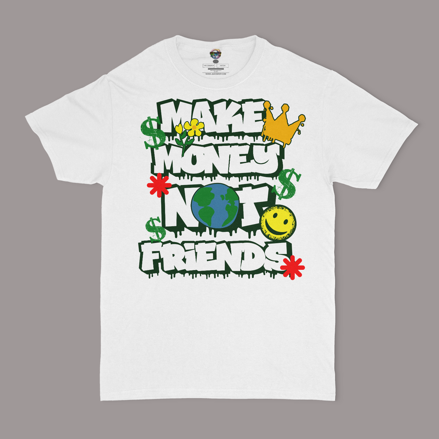 Make Money Not Friends Unisex T-Shirt