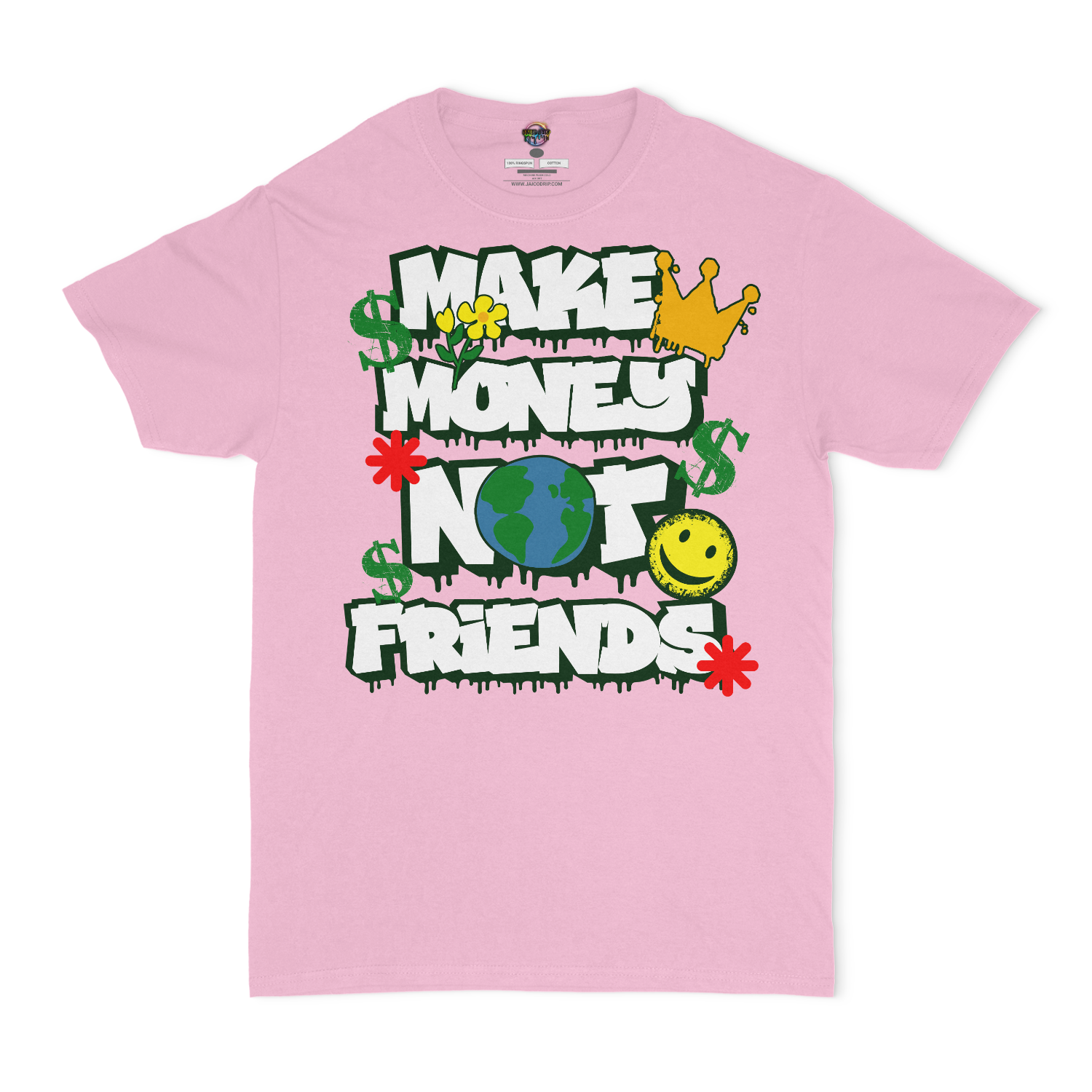 Make Money Not Friends Unisex T-Shirt