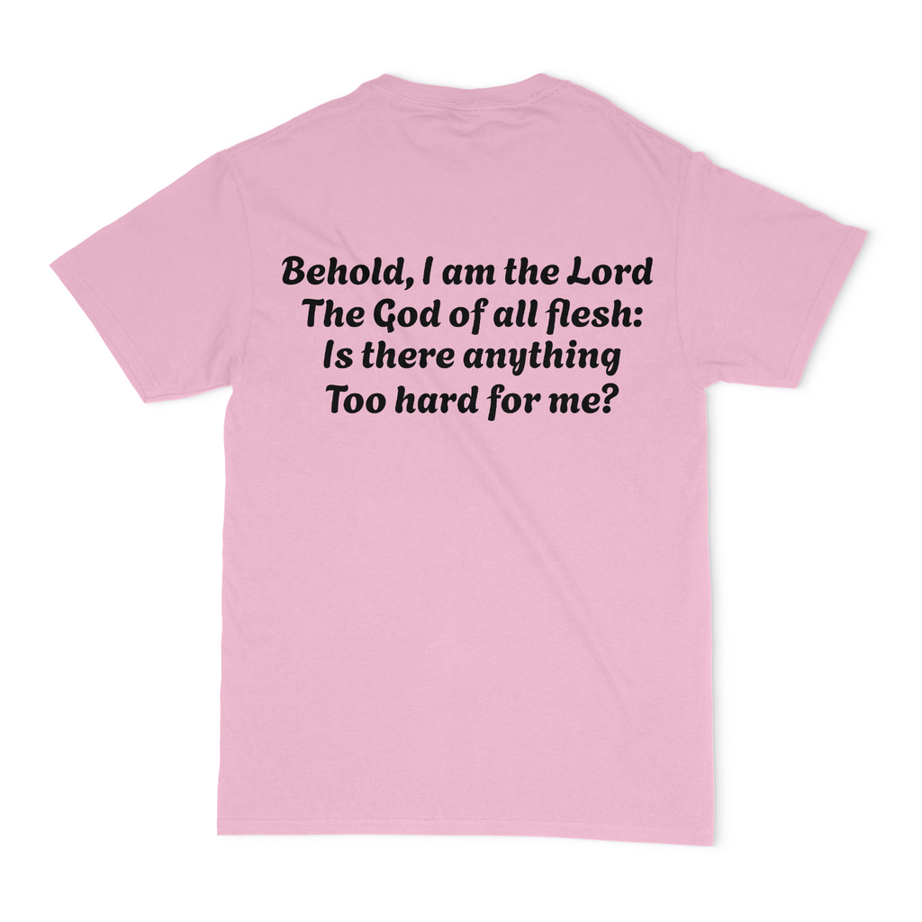Jeremiah 32,27 Unisex T-Shirt