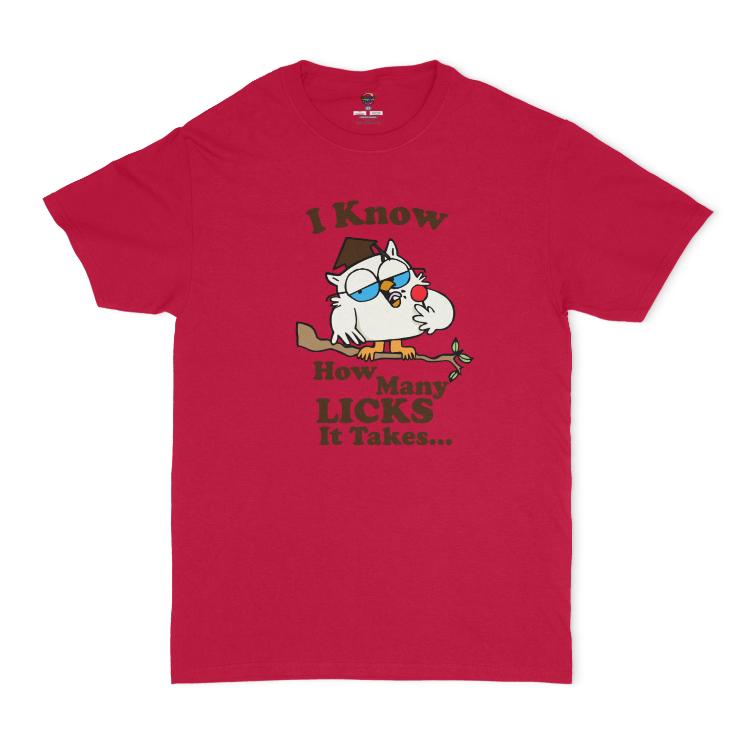 I Know How Many Licks It Takes Unisex T-Shirt