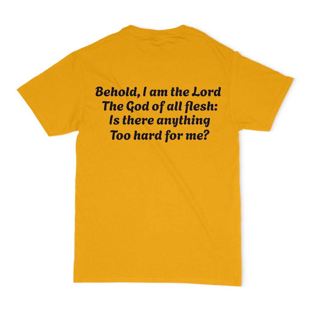 Jeremiah 32,27 Unisex T-Shirt