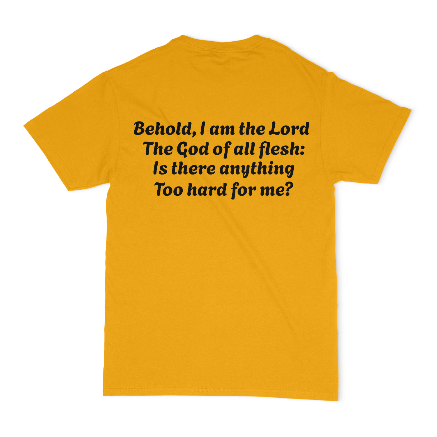 Jeremiah 32,27 Unisex T-Shirt