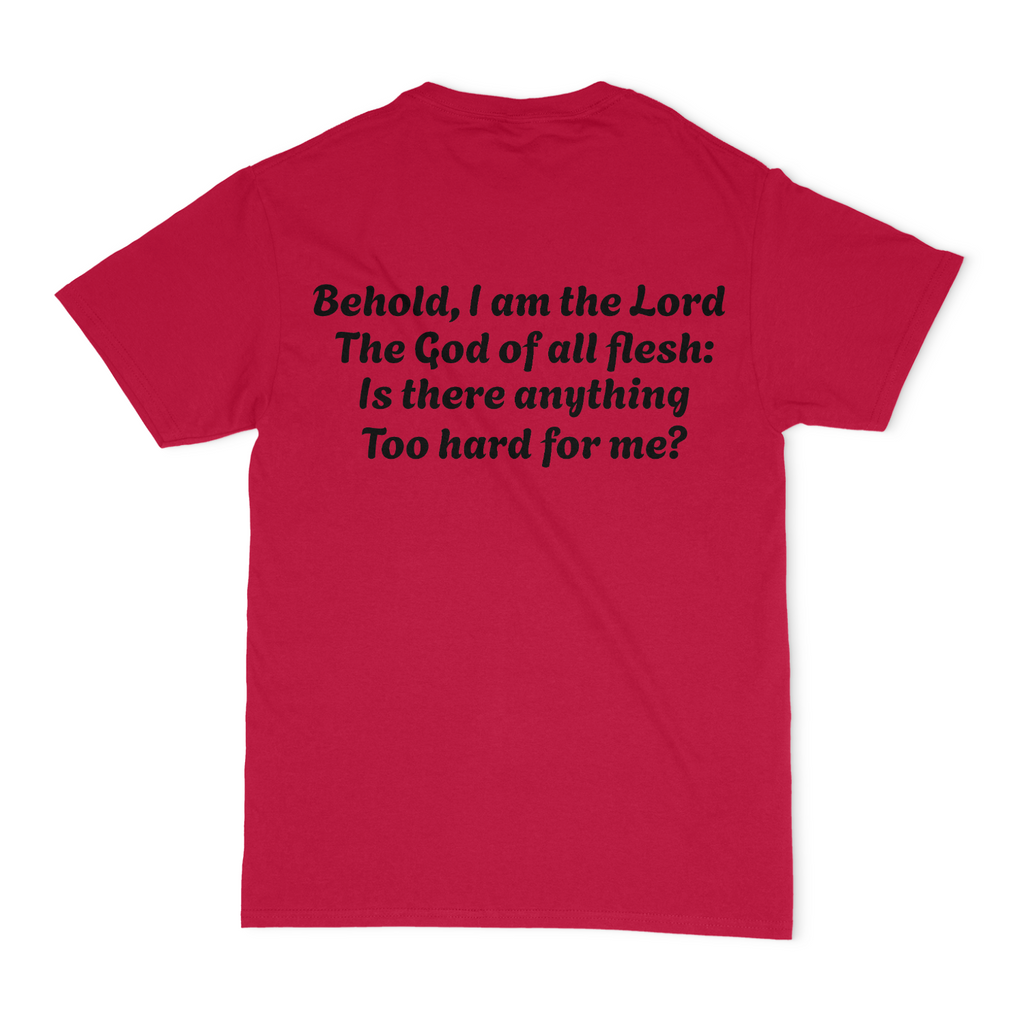 Jeremiah 32,27 Unisex T-Shirt